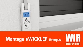 WIR elektronik eWickler Unterputz Montage Installation elektronischer Gurtwickler [upl. by Airpac]