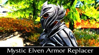 Skyrim Special Edition ▶️Mystic Elven Armor Replacer◀️ Mini Mod Showcase [upl. by Brittan]