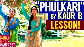 Dance With Manpreet  Episode 19  Phulkari Kaur B [upl. by Jeannie]