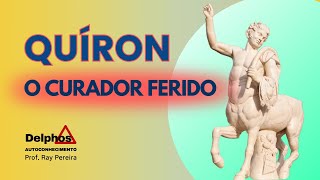 QUÍRON O CURADOR FERIDO [upl. by Alaehcim]