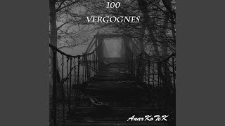 100 Vergognes [upl. by Partridge]