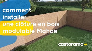 Comment installer une clôture en bois modulable Mahoe  Castorama [upl. by Amathist]