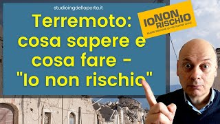 Terremoto cosa sapere e cosa fare quotIo non rischioquot [upl. by Saretta]