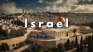 Israel the city of David [upl. by Jonme]