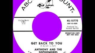 GET BACK TO YOU Anthony and the Sophomores ABC 10770 1966 [upl. by Tristam]