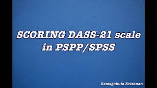 Scoring DASS 21 scale in PSPPSPSS [upl. by Cassell]