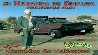 El Monarca De Sinaloa  Corridos de Valientes Vol 2 [upl. by Frey794]