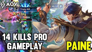 AOV  PAINE GAMEPLAY  14 KILLS  ARENA OF VALOR  LIÊNQUÂNMOBILE  ROV  COT [upl. by Anayaran]