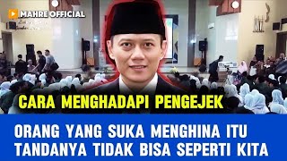 TANYA JAWAB AHY BAGAIMANA CARA MENGHADAPI ORANG YANG SUKA MENGEJEK DAN MERENDAHKAN KITA [upl. by Cob]