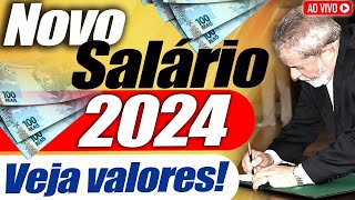 URGENTE LULA acaba de ANUNCIAR NOVO SALÁRIO MÍNIMO 2024 dos APOSENTADOS  VEJA VALORES AGORA [upl. by Siugram]