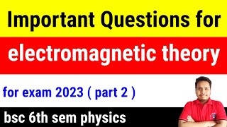 electromagnetic theory important questions [upl. by Lemar]