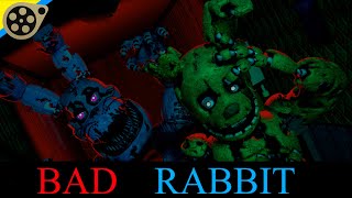 FNaFSFM Bad Rabbit Remix  Collab part for InfinityTimeSFM [upl. by Ahselaf]