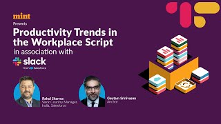 Productivity Trends in the Workplace  Rahul Sharma  Slack [upl. by Teirrah]