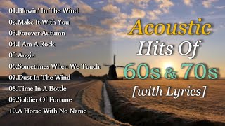 Classic Acoustic Songs of 60s amp 70s with Lyrics [upl. by Ohploda]