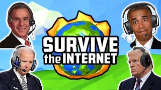 US Presidents Play Survive The Internet [upl. by Adrianne]