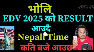 DV Lottery Result Kati Baje Aaucha  DV lottery 2025 Result Publish Date ampTime DV 2025 Date amp Time [upl. by Ahiel]