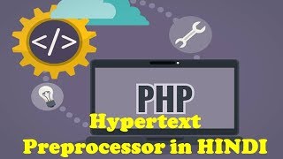 What is PHP Hypertext Preprocessor  PHP Hypertext Preprocessor in HINDI [upl. by Devlin]