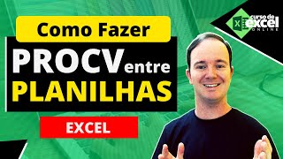 ProcV entre 2 ou Mais Planilhas no EXCEL [upl. by Eahsram]