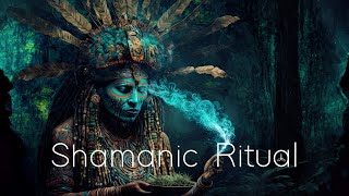 Shamanic Ritual  Shamanic Meditative Music  Spiritual Tribal Ambient for Relaxation and Focus [upl. by Nerrak]