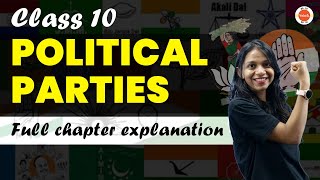 Class 10 Political Parties Full Chapter Revision  CBSE Class 10th SST Civics Chapter6 CBSE2024 [upl. by Menard]