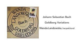 Johann Sebastian Bach Goldberg Variations Wanda Landowska  Side 1 [upl. by Maxey635]