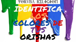 Significado de los COLORES en los ORISHAS  Yoruba religion [upl. by Gail195]