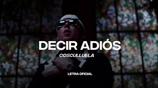 Cosculluela  Decir Adiós Lyric Video  CantoYo [upl. by Hollie98]