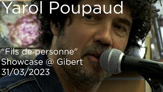 Yarol Poupaud  Showcase  Gibert quotFils de personnequot 31032023 [upl. by Akerahs]