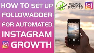 How To Setup Followadder  Instagram Auto Like amp Follow [upl. by Rimas741]