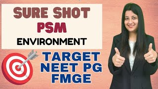 PSM SURE SHOT FOR NEETPG amp FMGE ENVIRONMENT neetpg fmge inicet [upl. by Sidoon78]