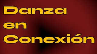 DANZA EN CONEXIÓN  PROGRAMA 33 [upl. by Eita]