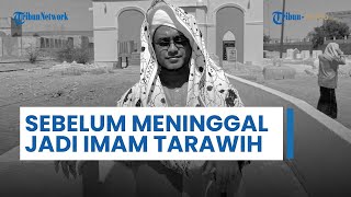 Habib Hasan bin Jafar Assegaf Meninggal Dunia setelah Salat Duha Kemarin Sempat Imami Salat Tarawih [upl. by Oinotla401]