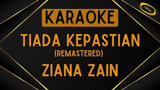 Ziana Zain  Tiada Kepastian Remastered Karaoke [upl. by Meadow]