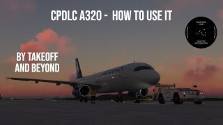 A320 TUTORIAL CPDLC  COMO FUNCIONA [upl. by Aileek834]