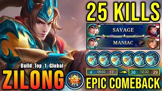 EPIC COMEBACK 25 Kills Zilong Perfect SAVAGE amp MANIAC  Build Top 1 Global Zilong  MLBB [upl. by Haras488]