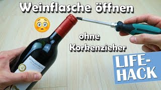 Weinflasche öffnen ohne Korkenziehen  Lifehack  Anleitung [upl. by Broida]