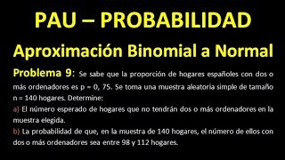 PROBABILIDAD  MATEMÁTICAS PAU SELECTIVIDAD Cambio de variable discreta a continua TIPIFICACIÓN [upl. by Mckinney865]