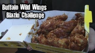 Buffalo Wild Wings Blazin Challenge [upl. by Achilles]