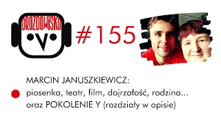 MARCIN JANUSZKIEWICZ  o teatrze rodzinie i piosence I o współpracy z Jackiem Cyganem [upl. by Lizned652]