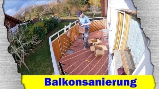 Einen Balkon sanieren [upl. by Hobard]