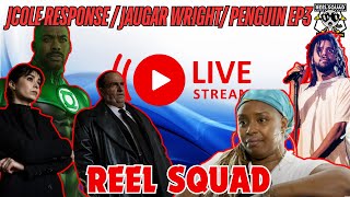 LIVE GREEN LANTERN CASTING PENGUIN EP3 REVIEW JCOLE RESPONSE JAGUAR WRIGHT CONTROVERSY [upl. by Aydiv]