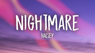 Halsey Nightmare 1 HOUR WITH LYRICS [upl. by Nguyen]