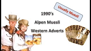 Alpen Western Advert Compilation 199294 [upl. by Okimuy]