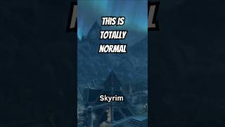 This is Totally normal Skyrim Anniversary Edition [upl. by Eissat478]