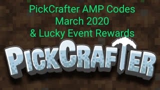 PickCrafter AMP Codes March 2020  Lucky Event Rewards [upl. by Bettencourt]