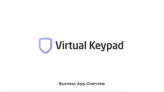 Virtual Keypad  Business App Overview [upl. by Thorma444]