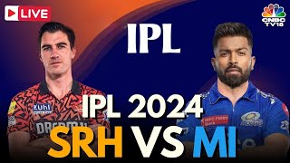 IPL 2024 LIVE SRH Vs MI Match LIVE  Sunrisers Hyderabad Vs Mumbai Indians  Cummins Vs Rohit N18L [upl. by Olen275]