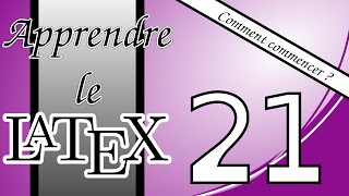 21  Comment commencer avec LaTeX  La bibliographie seconde méthode BibTeX [upl. by Lacey]