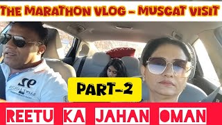 the Marathon Vlog part  2 oman muscat reetukajahanoman lucknow [upl. by Lenny]