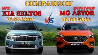 Kia Seltos HTX VS MG Astor Savvy Pro kiaseltos mgastor kiaandastor [upl. by Jemena]